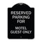 Signmission Parking Reserved for Motel Guest Heavy-Gauge Aluminum Architectural Sign, 24" x 18", BS-1824-23382 A-DES-BS-1824-23382 - alternate 1